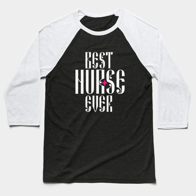 Best Nurse Session Baseball T-Shirt by CTShirts